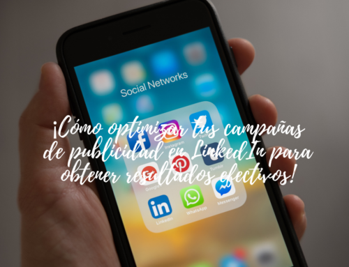 Cómo optimizar tus campañas de publicidad en LinkedIn para obtener resultados efectivos